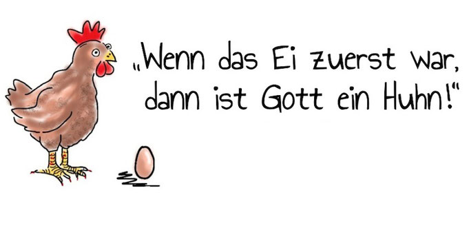 Gott ein Huhn